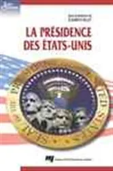 Book cover of La présidence des États-Unis by Élisabeth Vallet