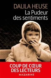 Book cover of La pudeur des sentiments by Dalila Heuse