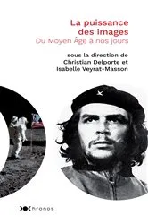 Book cover of La puissance des images by Christian Delporte