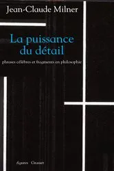 Book cover of La puissance du détail by Jean-Claude Milner