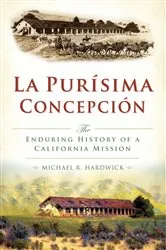 Book cover of La Purisíma Concepción by Michael R. Hardwick