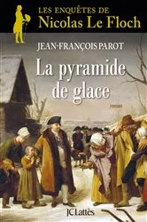 Book cover of La Pyramide de glace : N°12 by Jean-François Parot