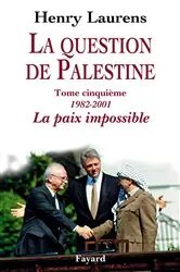 Book cover of La question de Palestine, tome 5 by Henry Laurens