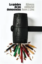 Book cover of La quiebra de las democracias by Juan J. Linz