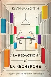 Book cover of La rédaction et la recherche by Kevin Gary Smith