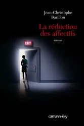 Book cover of La Réduction des affectifs by Jean-Christophe Barillon