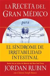 Book cover of La receta del Gran Médico para el síndrome de irritabilidad intestinal by Jordan Rubin