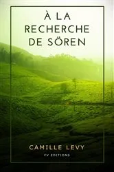 Book cover of À la recherche de Sören (Nouvelle Édition) (2nd ed.) by Camille Levy