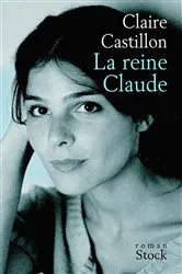 Book cover of La reine Claude by Unknown