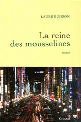 Book cover of La reine des mousselines by Laure Buisson