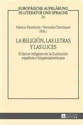 Book cover of La religión, las letras y las luces by Christian von Tschilschke