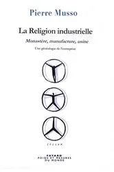 Book cover of La Religion industrielle by Pierre Musso