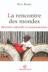 Book cover of La rencontre des mondes by Paul Rasse