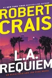 Book cover of L.A. Requiem by Robert Crais