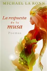 Book cover of La respuesta de la musa by Michael La Ronn
