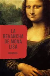Book cover of La revancha de Mona Lisa by Anna Nihil