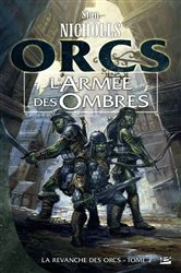 Book cover of La Revanche des orcs, T2 : L'Armée des ombres by Stan Nicholls