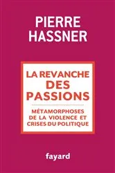 Book cover of La revanche des passions by Pierre Hassner