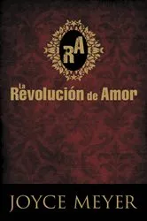 Book cover of La Revolución de Amor by Joyce Meyer
