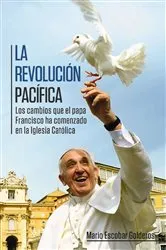 Book cover of La revolución pacífica by Mario Escobar