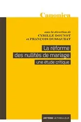 Book cover of La réforme des nullités de mariage by Cyrille Dounot