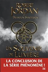 Book cover of La Roue du Temps, T14 : Un souvenir de Lumière by Robert Jordan