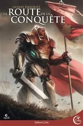 Book cover of La Route de la Conquête Et autres récits by Lionel Davoust