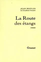 Book cover of La Route des étangs by Jean Mistler