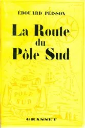 Book cover of La route du pôle sud by Edouard Peisson