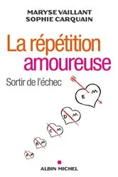 Book cover of La Répétition amoureuse by Maryse Vaillant