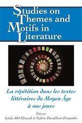 Book cover of La répétition dans les textes littéraires du Moyen Âge à nos jours by Virginia L. Lewis