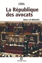 Book cover of La République des avocats by Gilles Le Béguec