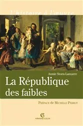 Book cover of La République des faibles by Annie Stora-Lamarre