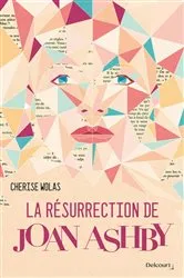 Book cover of La Résurrection de Joan Ashby by Cherise Wolas