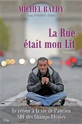 Book cover of La Rue était mon Lit by Michel Baldy