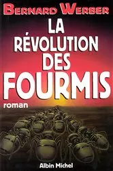 Book cover of La Révolution des fourmis by Bernard Werber