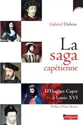 Book cover of La saga capétienne by Gabriel Dubois