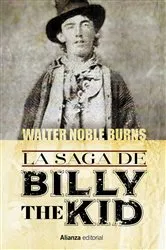Book cover of La saga de Billy the Kid by Walter Noble Burns