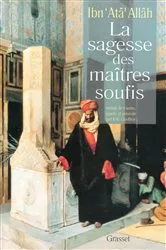 Book cover of La sagesse des maîtres soufis by Eric Geoffroy