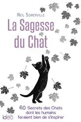 Book cover of La Sagesse du Chat by Neil Somerville