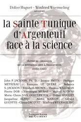 Book cover of La Sainte Tunique d'Argenteuil face à la science by Collectif