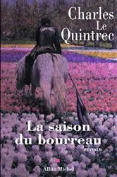 Book cover of La Saison du bourreau by Charles Le Quintrec