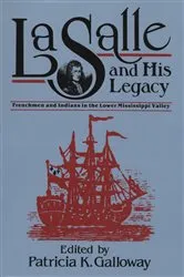 Book cover of La Salle and His Legacy by Patricia Galloway