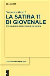 Book cover of La satira 11 di Giovenale by Francesco Bracci