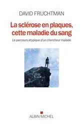 Book cover of La Sclérose en plaques cette maladie du sang by Unknown