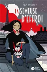 Book cover of La semeuse d'effroi by Eric Senabre