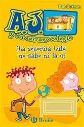 Book cover of ¡La señorita Lulú no sabe ni la u! by Dan Gutman