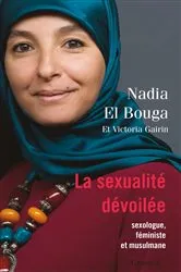 Book cover of La sexualité dévoilée by Nadia El Bouga
