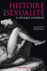 Book cover of La sexualité à l'époque moderne by Scarlett Beauvalet