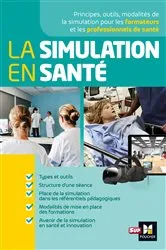 Book cover of La simulation en santé by Lionel Degomme
